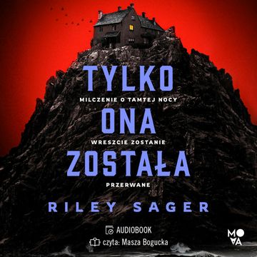Tylko ona została audiobook, Riley Sager