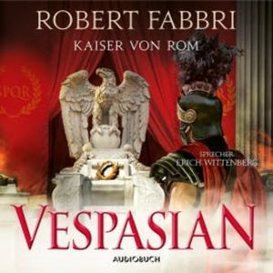 Vespasian: Kaiser von Rom (ungekürzt), Robert Fabbri