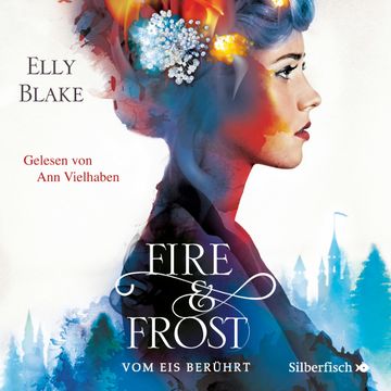 Vom Eis berührt (Fire & Frost 1) audiobook, Elly Blake