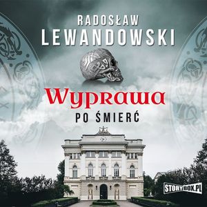 Wyprawa po śmierć, Radosław Lewandowski