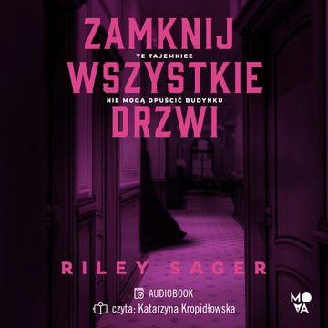 Zamknij wszystkie drzwi audiobook, Riley Sager