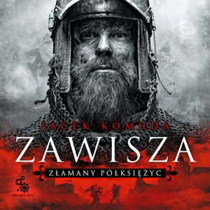 Zawisza. Złamany półksiężyc, Jacek Komuda