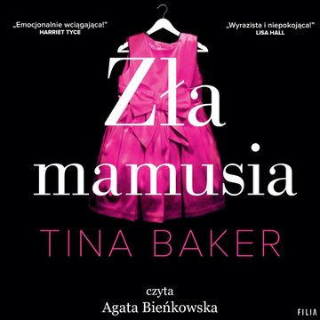 Zła mamusia audiobook, Tina Baker