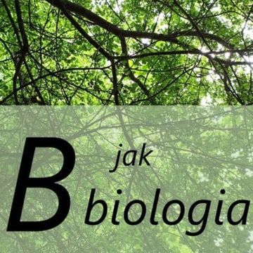 B jak biologia podcast