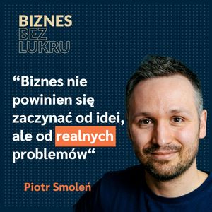 BbL: Odcinek #015 – Piotr Smoleń, Tomasz Plata