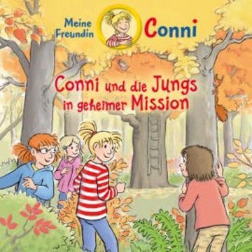 Conni und die Jungs in geheimer Mission audiobook, Julia Boehme