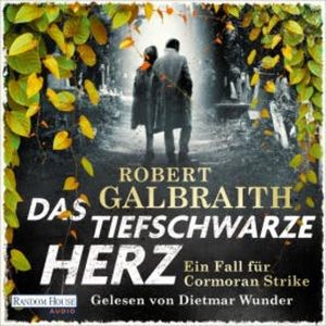 Das tiefschwarze Herz, Robert Galbraith