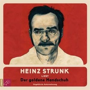 Der goldene Handschuh, Heinz Strunk