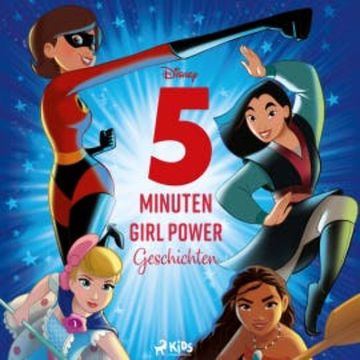 Disney 5 Minuten Girl Power Geschichten audiobook, Disney