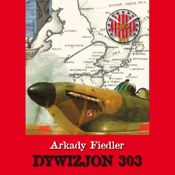 Dywizjon 303 audiobook, Arkady Fiedler