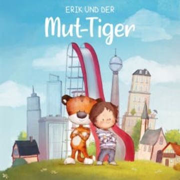 Erik und der Mut-Tiger audiobook, Laura Finzi