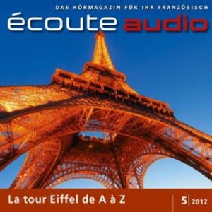 Französisch lernen Audio - Der Eiffelturm, France Arnaud