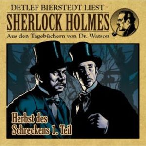 Herbst des Schreckens - Die Anfänge, 1. Teil - Sherlock Holmes, Gunter Arentzen