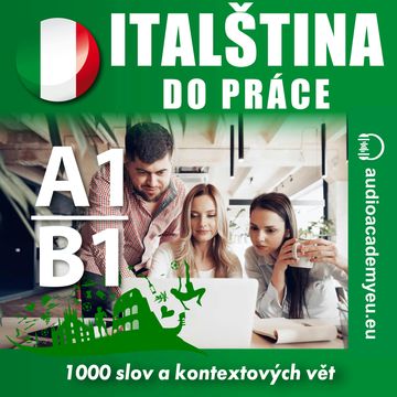 Italština do práce A1-B1 audiobook, Tomáš Dvořáček