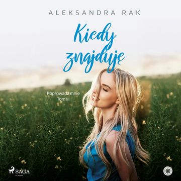 Kiedy znajduję audiobook, Aleksandra Rak