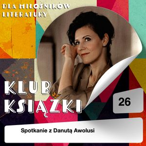 Klub Książki - Danuta Awolusi, Marika Krajniewska