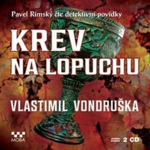 Krev na lopuchu, Vlastimil Vondruška