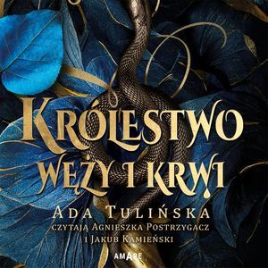 Królestwa węży i krwi, Ada Tulińska