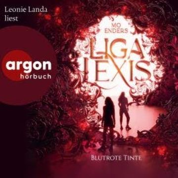 Liga Lexis - Blutrote Tinte - Bookford Manor Trilogie, Band 2 (Ungekürzte Lesung) audiobook, Mo Enders