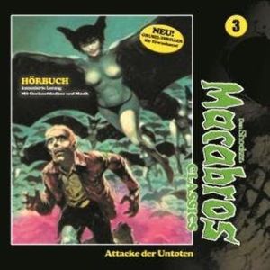 Macabros - Classics, Folge 3: Attacke der Untoten, Dan Shocker