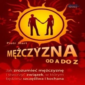 Mężczyzna od A do Z audiobook, Piotr Mart