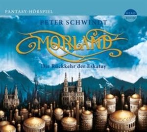 Morland: Die Rückkehr der Eskatay, Teil I, Peter Schwindt
