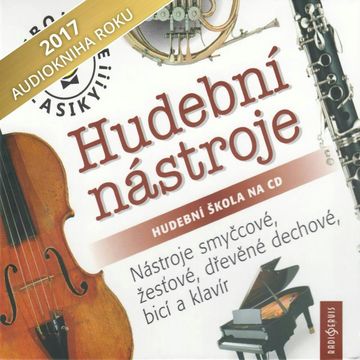 Nebojte se klasiky! 17 - 20 Hudební nástroje - komplet audiobook