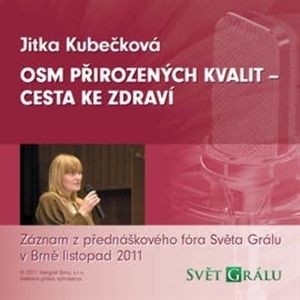 Osm přirozených kvalit cesta ke zdraví, Jitka Kubečková