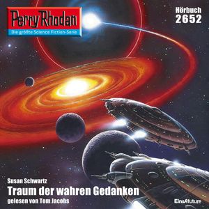 Perry Rhodan 2652: Traum der wahren Gedanken, Uwe Anton