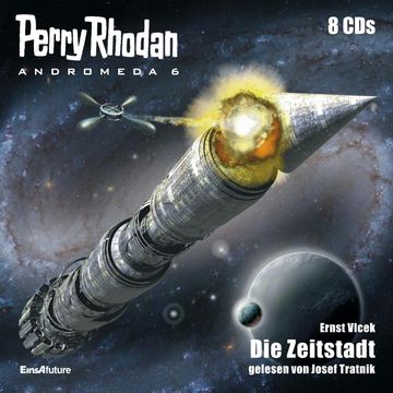 Perry Rhodan Andromeda 06: Die Zeitstadt audiobook, Ernst Vlcek