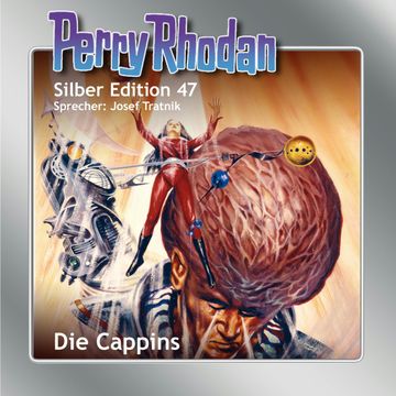 Die Cappins (Perry Rhodan Silber Edition 47) audiobook, Clark Darlton