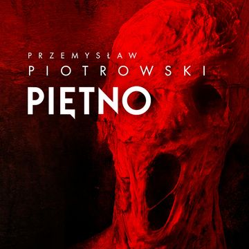 Piętno, Przemysław Piotrowski