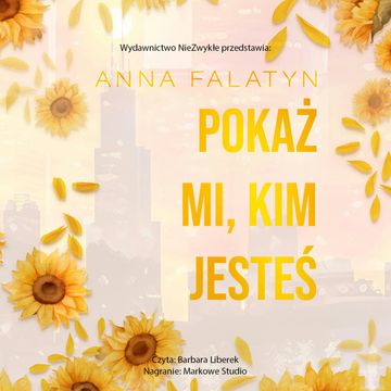 Pokaż mi, kim jesteś audiobook, Anna Falatyn