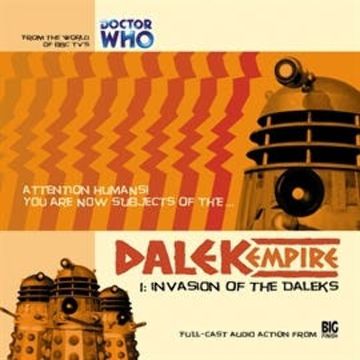 Dalek Empire 1.1: Invasion of the Daleks audiobook, Nicholas Briggs