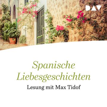 Spanische Liebesgeschichten audiobook, Diverse Autoren