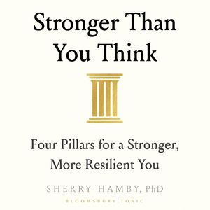 Stronger Than You Think, Sherry Hamby