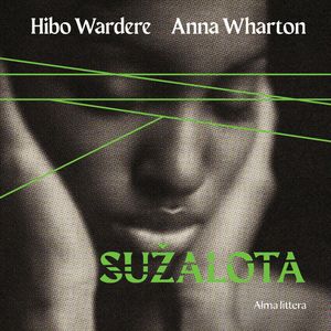 SUŽALOTA. Tikra istorija, Anna Wharton, Hibo Wardere