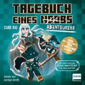 Tagebuch eines Abenteurers, Cube Kid