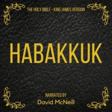 The Holy Bible - Habakkuk audiobook, King James