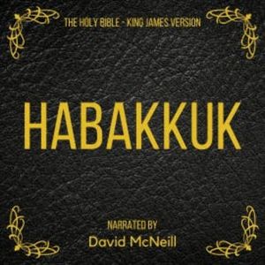 The Holy Bible - Habakkuk, King James