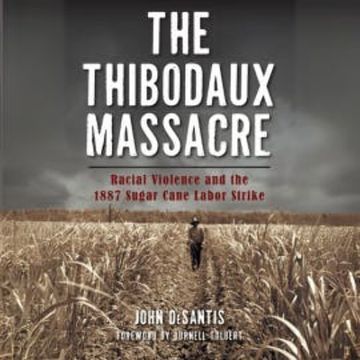 The Thibodaux Massacre audiobook, John DeSantis