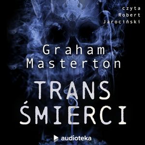 Trans śmierci, Graham Masterton