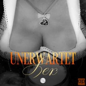 Unerwartet Sex, Bianca Balzer