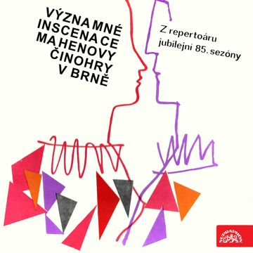 Významné inscenace Mahenovy činohry v Brně audiobook, Aleksis Kivi, Anton Pavlovič Čechov, Friedrich Dürrenmatt, Ivan Bukovčan, Jiří Mahen, John Reed, Samuel Beckett, Tennessee Williams, William Shakespeare