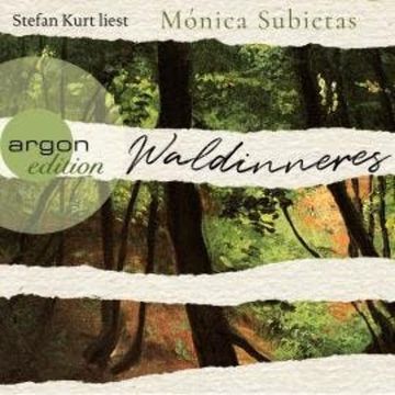 Waldinneres (Ungekürzte Lesung) audiobook, Mónica Subietas