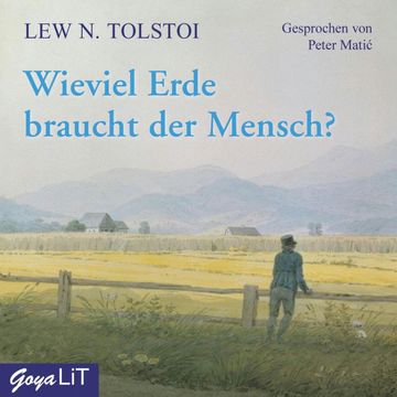 Wieviel Erde braucht der Mensch? audiobook, Leo N. Tolstoi
