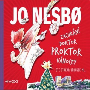 Zachrání doktor Proktor Vánoce?, Jo Nesbø