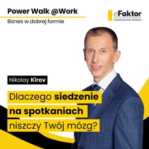 Zimne ręce = zimny mózg! Czy dobrze zarządzasz swoim osobistym paliwem? | Nikolay Kirov, zespół autorów Power Walk