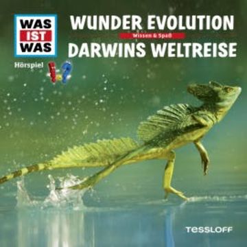 65: Wunder Evolution / Darwins Weltreise audiobook, Dr. Manfred Baur