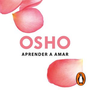 Aprender a amar, OSHO